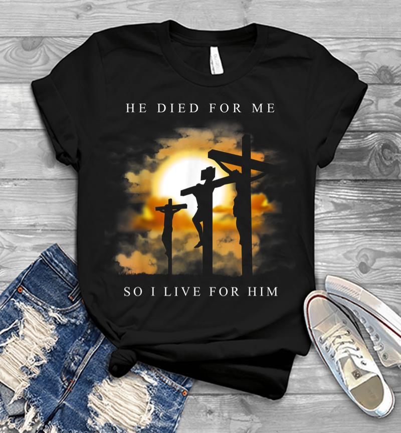 Christian Bible Verse Jesus Died For Me Men T-shirt