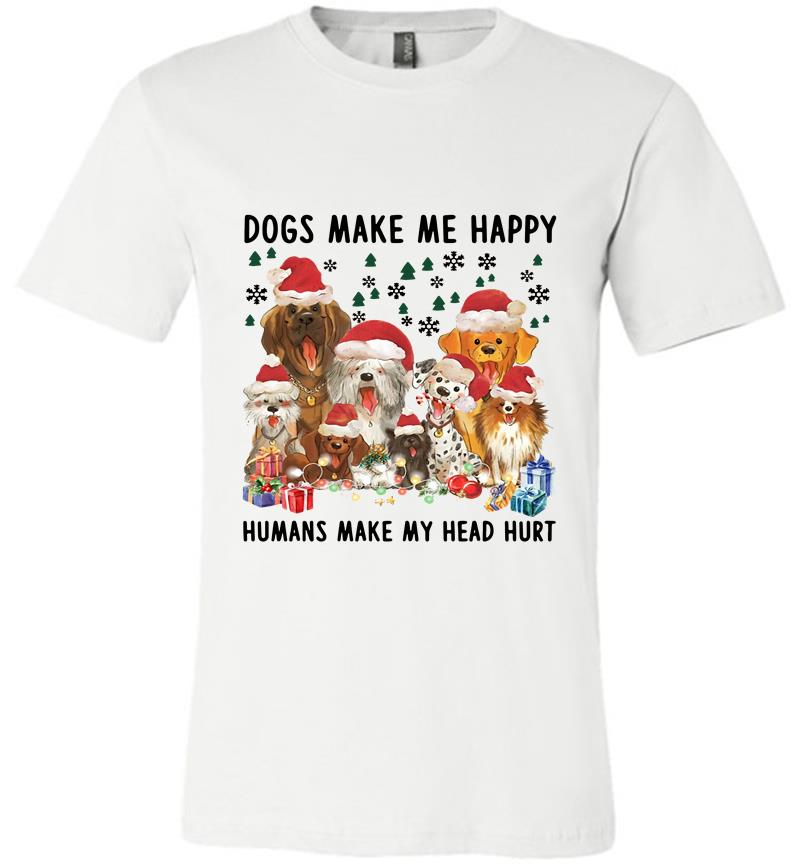 Inktee Store - Christmas Dogs Make Me Happy Humans Make My Head Hur Premium T-Shirt Image