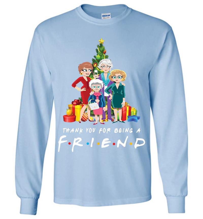 Inktee Store - Christmas Golden Girl Thank You For Being A Friends Tv Show Long Sleeve T-Shirt Image