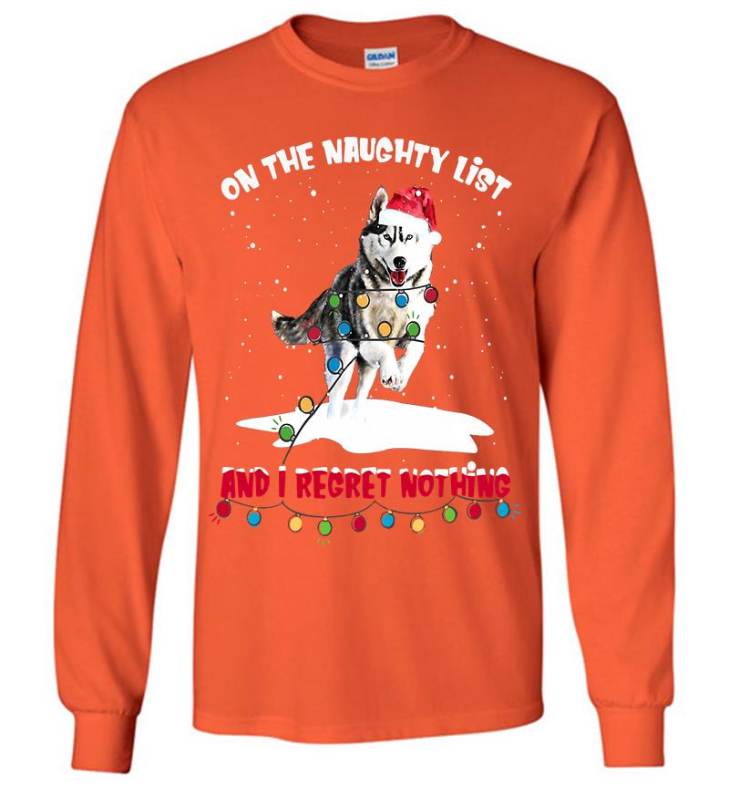 Inktee Store - Christmas Wolf Santa On The Naughty List And I Regret Nothing Long Sleeve T-Shirt Image