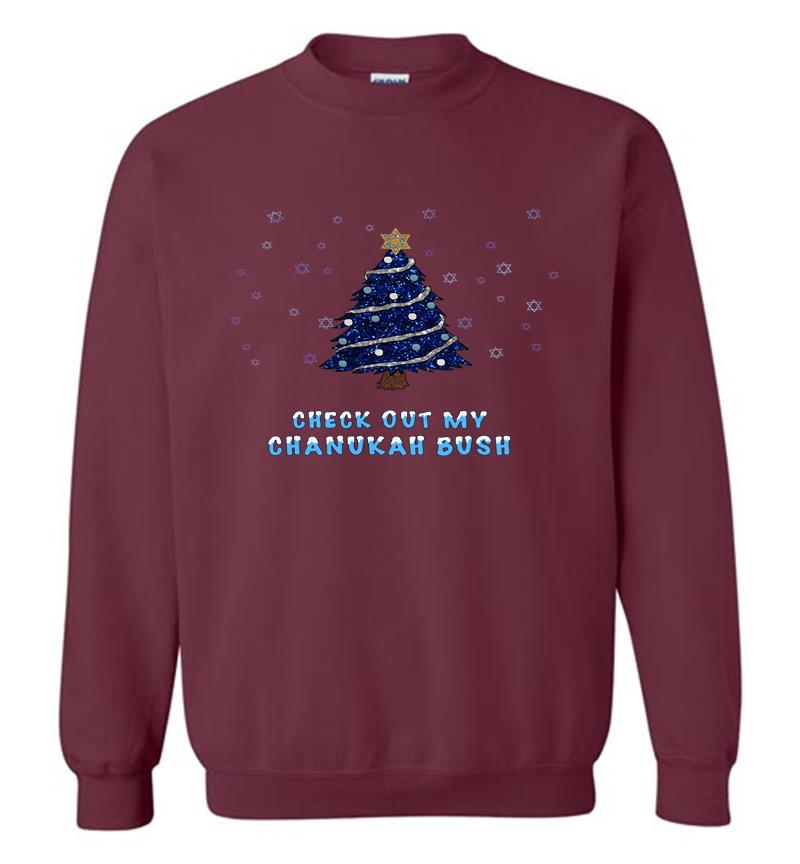 Inktee Store - Christmas Tree Check Out My Chanukah Bush Sweatshirt Image