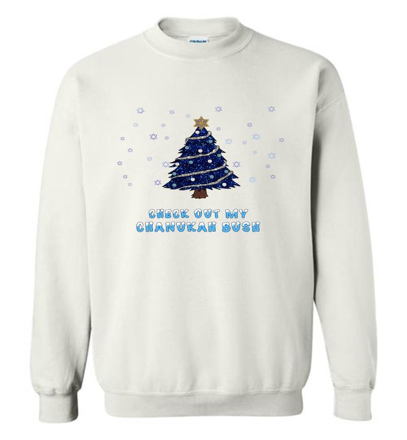Inktee Store - Christmas Tree Check Out My Chanukah Bush Sweatshirt Image