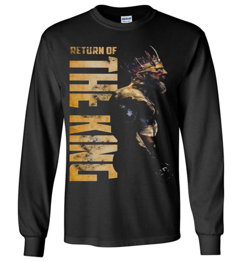 Conor Mcgregor Return Of The King Long Sleeve T-Shirt