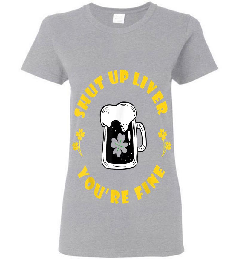 Inktee Store - Dark Beer Drinking Saint Patricks Shut Up Liver Womens T-Shirt Image