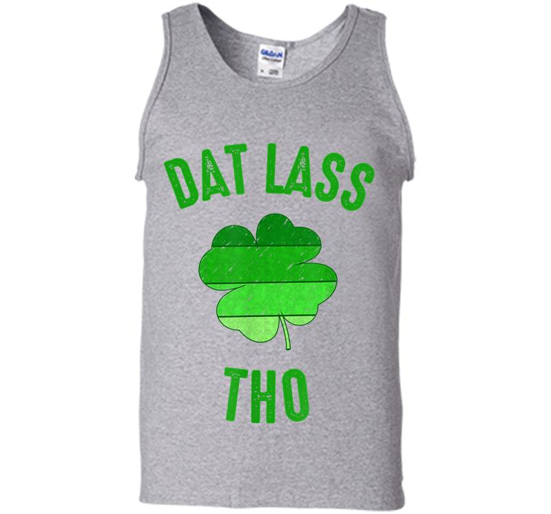 Inktee Store - Dat Lass Tho, Funny St. Patricks Day Mens Tank Top Image