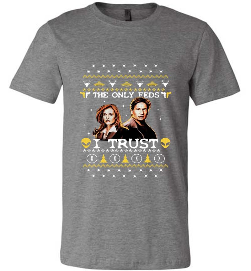 Inktee Store - David Duchovny And Gillian Anderson The X-Files The Only Feds I Trust Christmas Premium T-Shirt Image