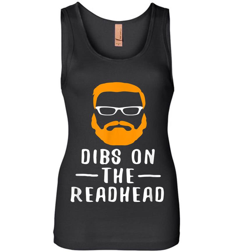 Dibs On The Redhead St. Patrick`s Day Irish Bearded Hipster Womens Jersey Tank Top