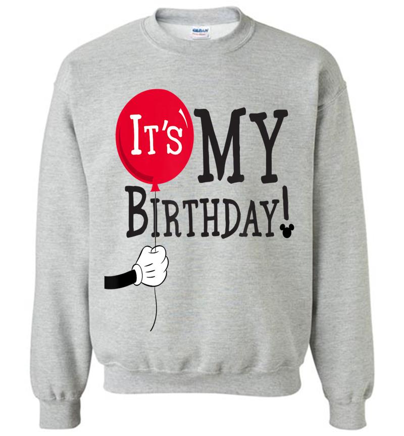 Inktee Store - Disney Mickey Mouse Balloon It'S My Birthday Sweatshirt Image