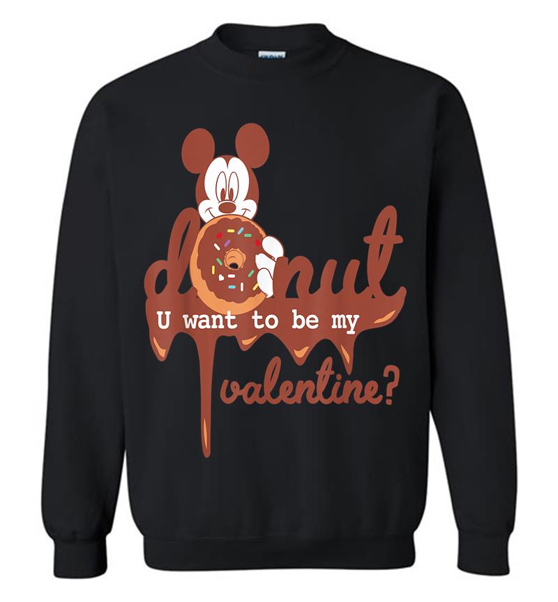 Disney Mickey Mouse Donut U Want To Be My Valentine Sweatshirt