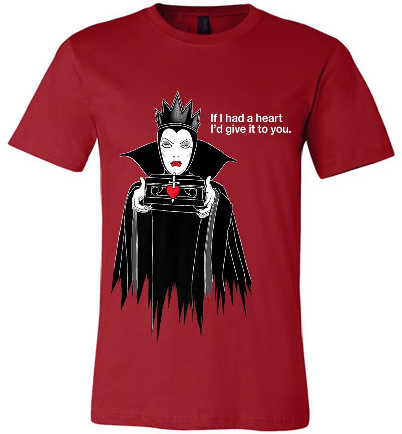 Inktee Store - Disney Villains Evil Queen If I Had A Heart Premium Premium T-Shirt Image