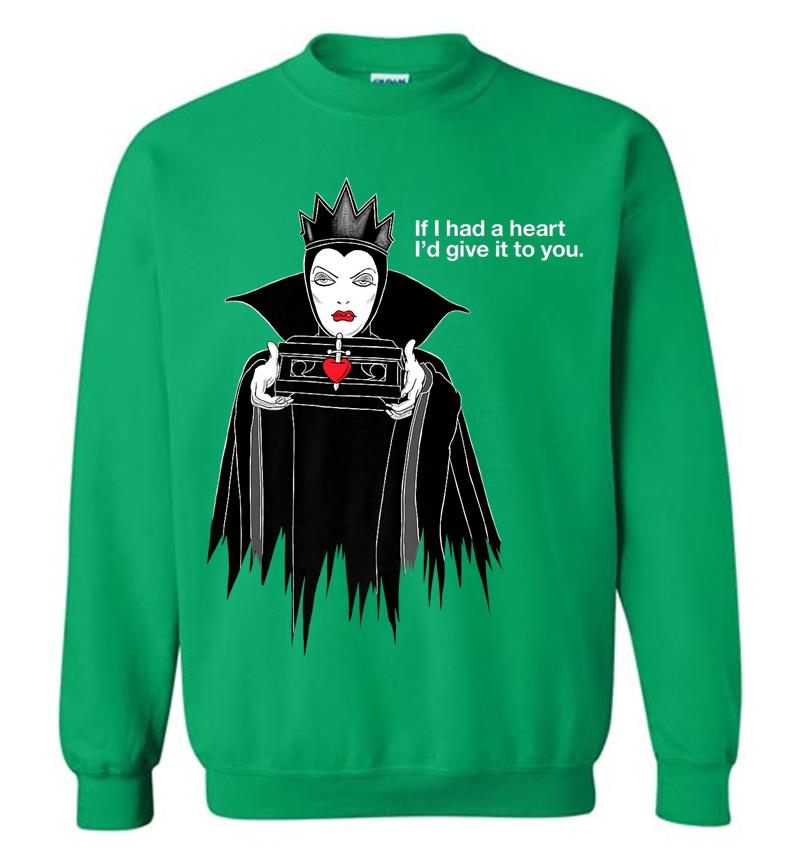 Inktee Store - Disney Villains Evil Queen If I Had A Heart Premium Sweatshirt Image