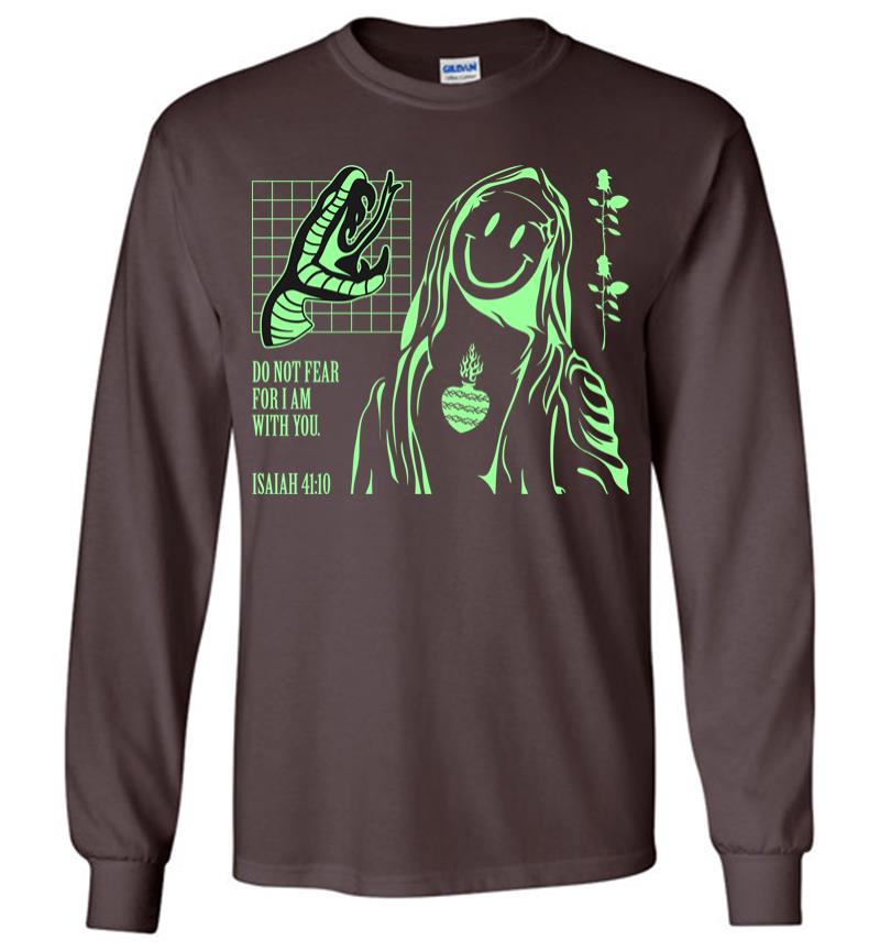 Inktee Store - Do Not Fear For I Am With You Long Sleeve T-Shirt Image