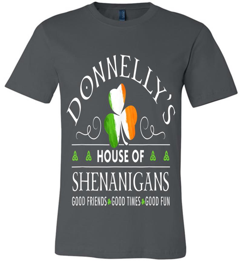 Donnelly Name House Of Shenanigans St Patricks Day Premium T-Shirt