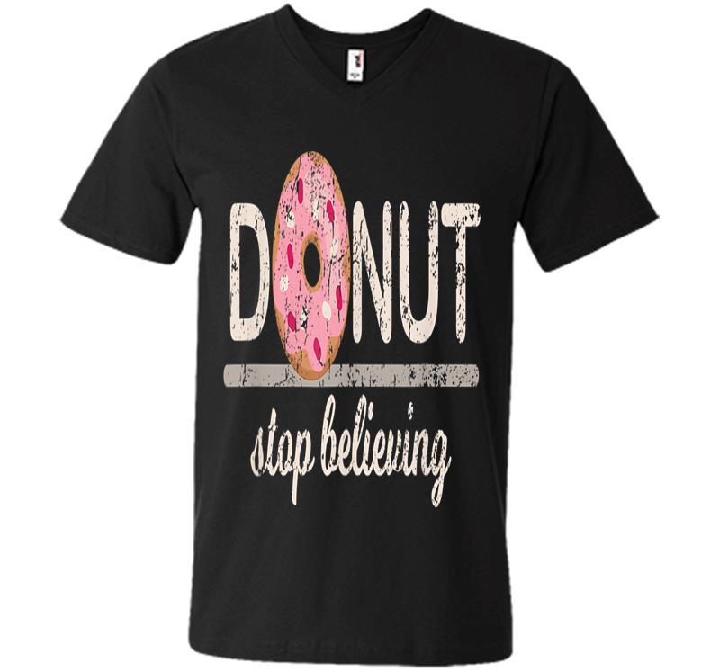Donut Stop Believing V-neck T-shirt