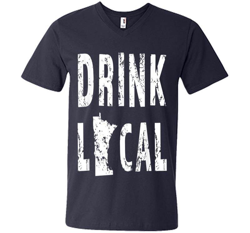 Inktee Store - Drink Local Minnesota Craft Beer From Here Mn V-Neck T-Shirt Image