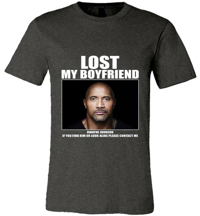 Inktee Store - Dwayne Johnson Lost My Boyfriend Premium T-Shirt Image
