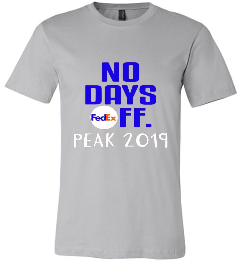Inktee Store - Fedex No Days Off Peak 2019 Premium T-Shirt Image