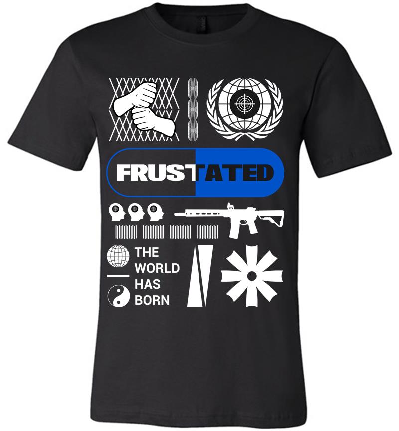 Frustated Premium T-shirt
