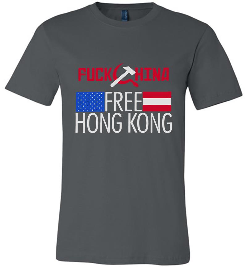 Fuck China Free Hong Kong Premium T-shirt