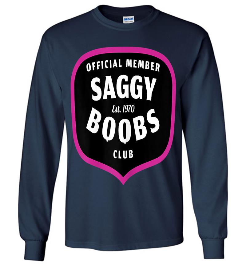 Inktee Store - Funny 50Th Birthday 1970 Official Member Saggy Boobs Club Long Sleeve T-Shirt Image