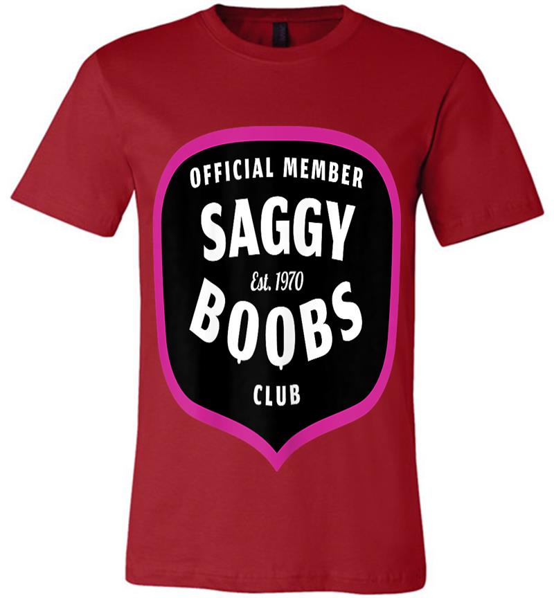 Inktee Store - Funny 50Th Birthday 1970 Official Member Saggy Boobs Club Premium T-Shirt Image