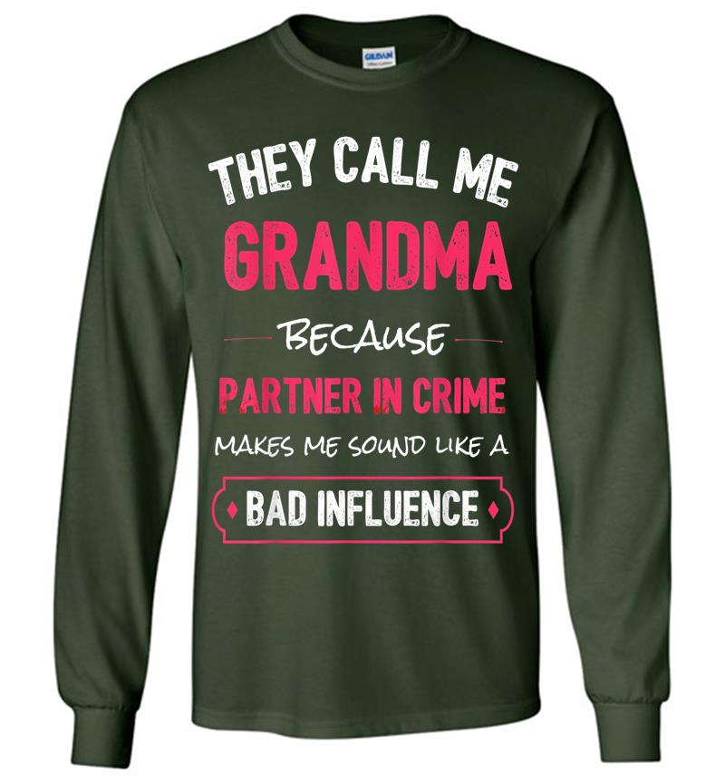 Inktee Store - Funny Grandma , Grandma Partner In Crime Long Sleeve T-Shirt Image