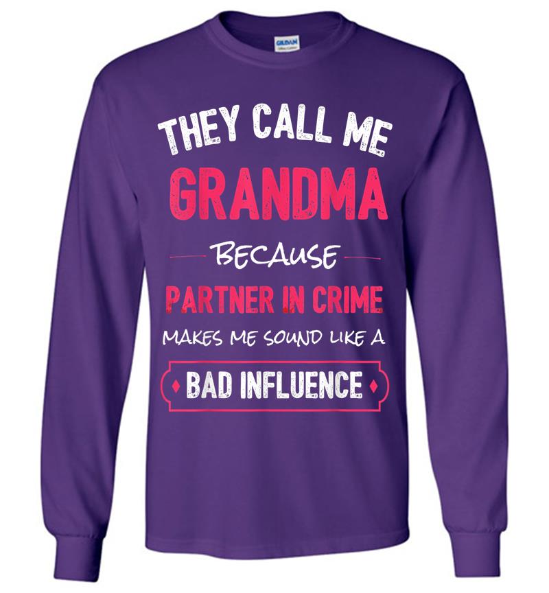 Inktee Store - Funny Grandma , Grandma Partner In Crime Long Sleeve T-Shirt Image