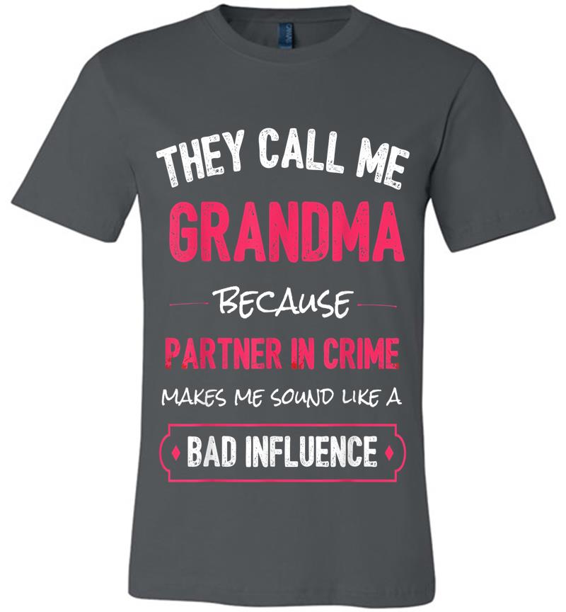 Funny Grandma , Grandma Partner In Crime Premium T-shirt