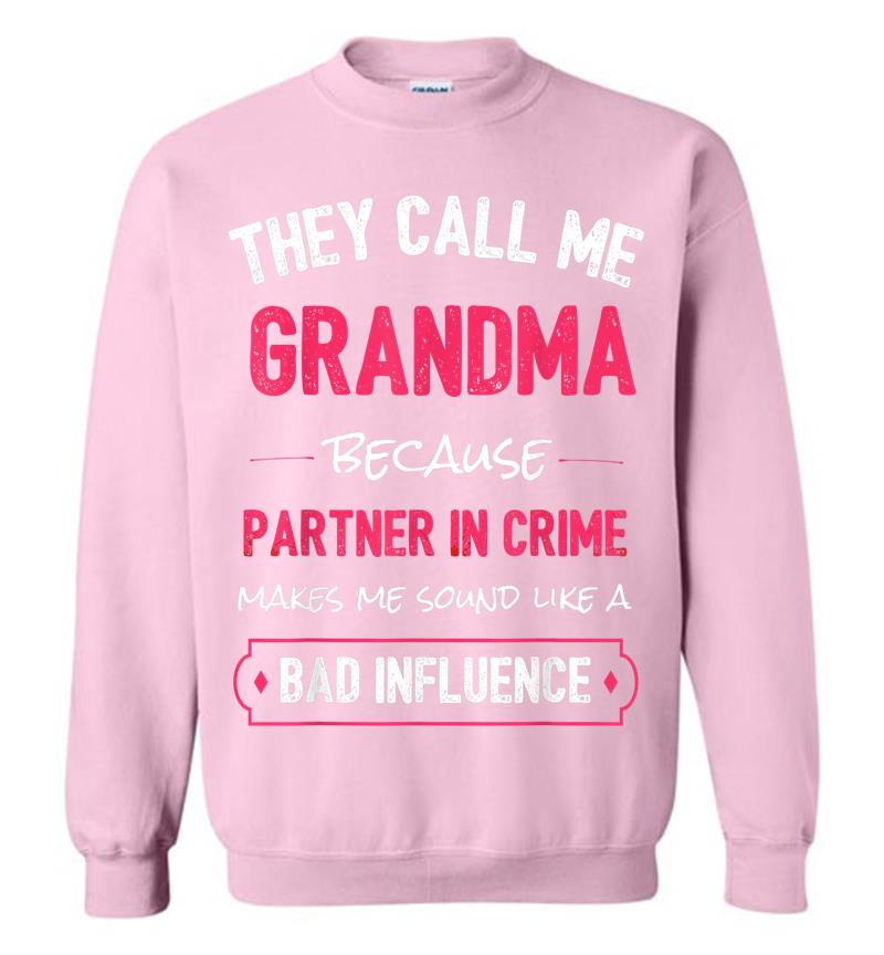 Inktee Store - Funny Grandma , Grandma Partner In Crime Sweatshirt Image