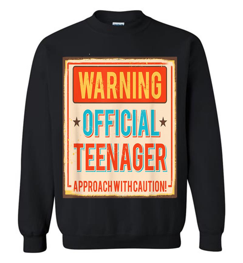 Funny Nager 13 Warning Official Nager Ideas Sweatshirt