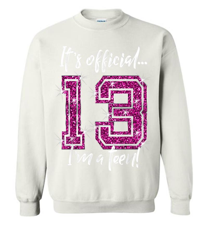 Inktee Store - Funny Official 13Th Birthday For Ns Sweatshirt Image