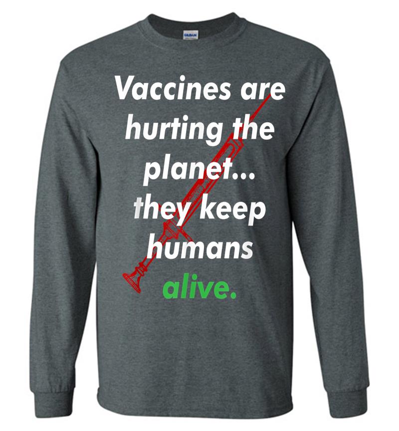 Inktee Store - Funny Pro Vaccination, Vaccines Are Hurting The Planet Long Sleeve T-Shirt Image