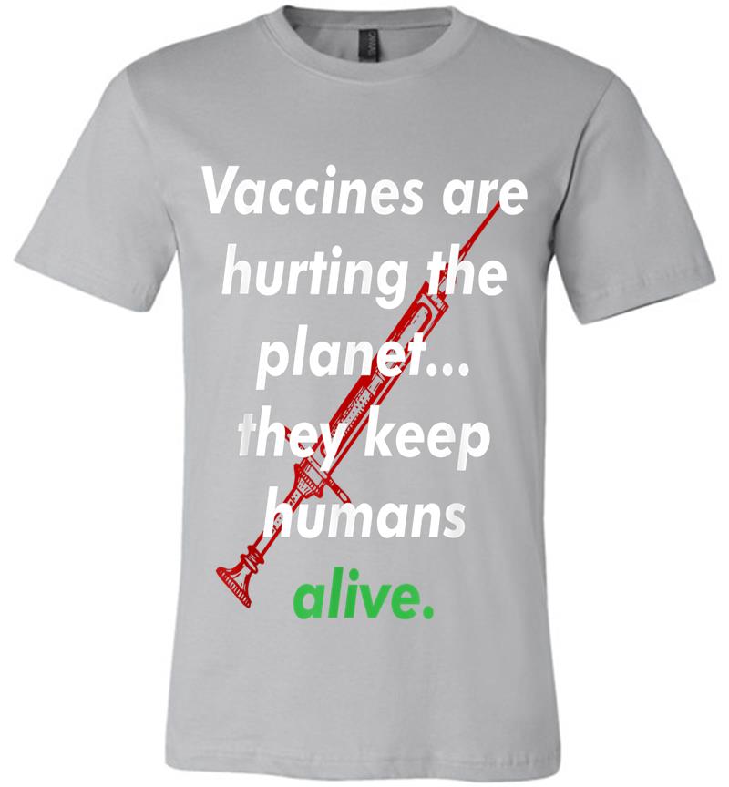 Inktee Store - Funny Pro Vaccination, Vaccines Are Hurting The Planet Premium T-Shirt Image