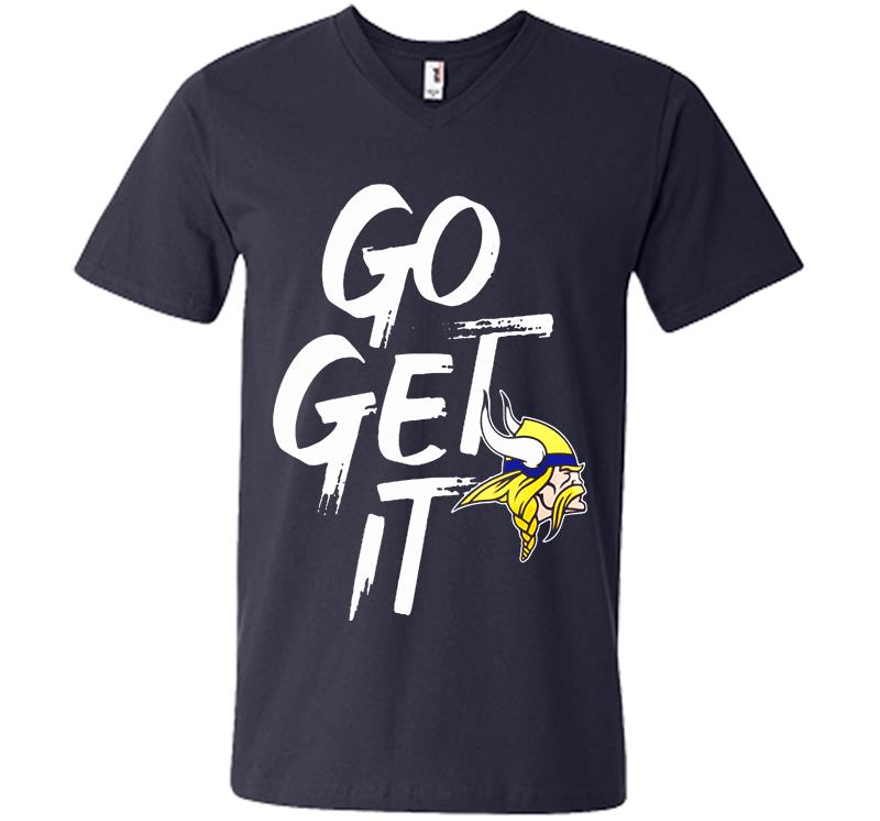 Inktee Store - Go Get It Minnesota Vikings V-Neck T-Shirt Image