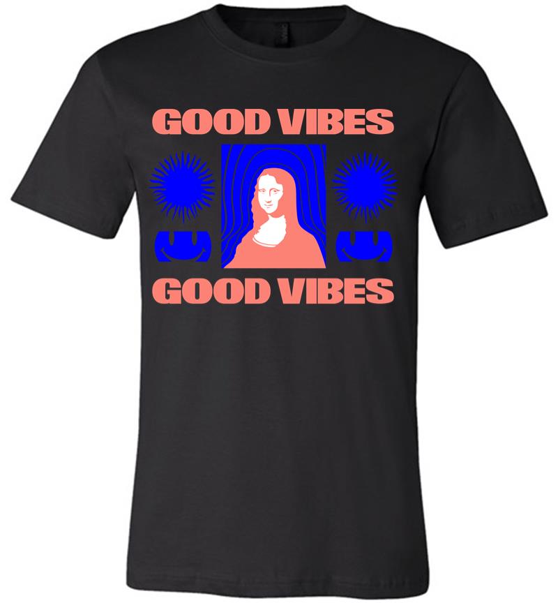 Good Vibes Premium T-shirt