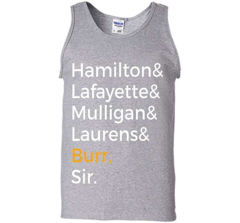 Inktee Store - Hamilton, Laurens, Lafayette, Mulligan, Burr, Sir Mens Tank Top Image