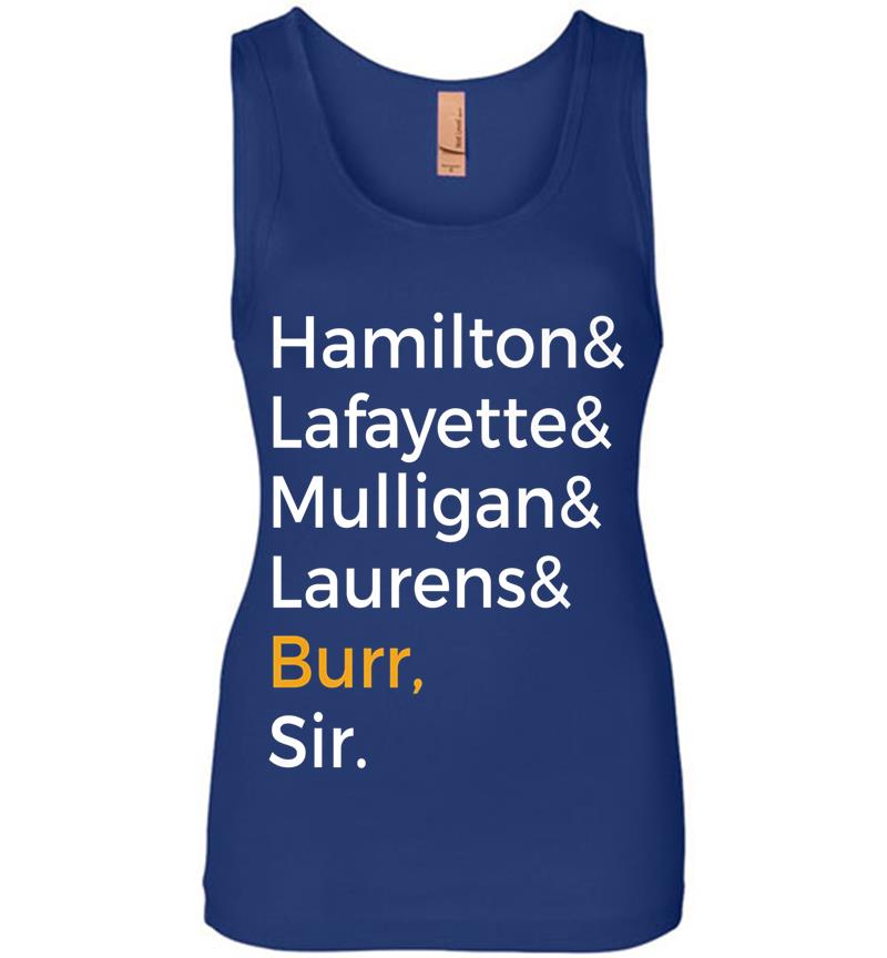 Inktee Store - Hamilton, Laurens, Lafayette, Mulligan, Burr, Sir Womens Jersey Tank Top Image