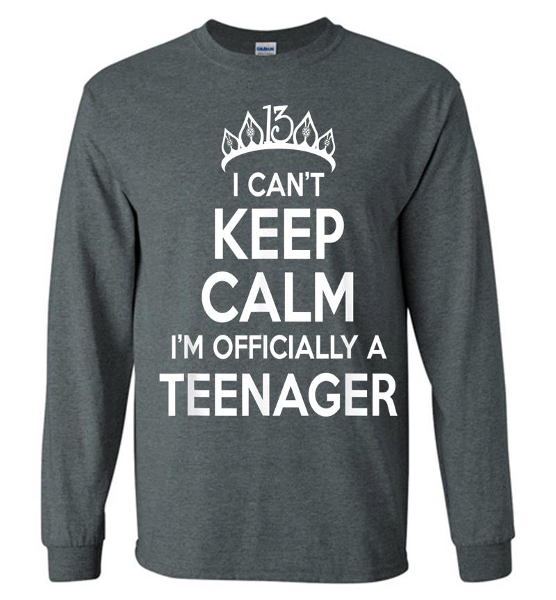Inktee Store - I Can'T Keep Calm I'M An Official Nager 13Th Birthday Long Sleeve T-Shirt Image