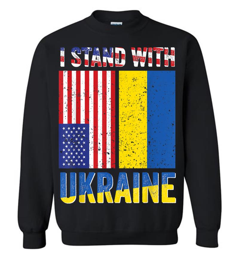 I Stand With Ukraine Support Ukrainian American Usa Flag Sweatshirt