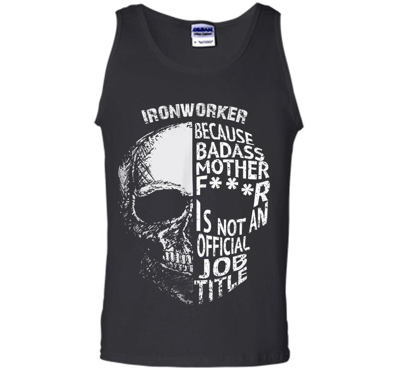 Inktee Store - Ironworker Because Badass Is Not An Official Job Title Mens Tank Top Image