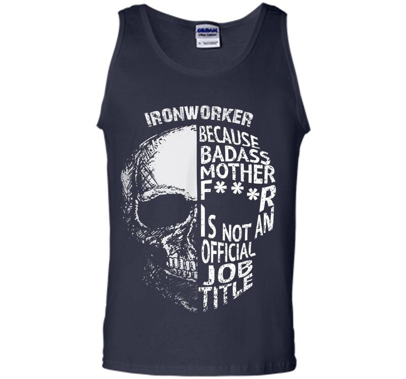 Inktee Store - Ironworker Because Badass Is Not An Official Job Title Mens Tank Top Image