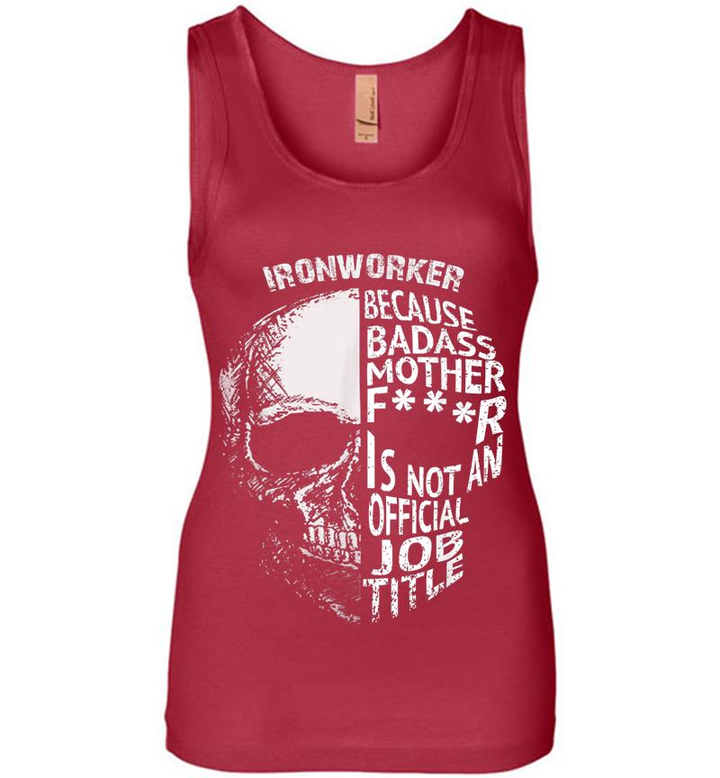 Inktee Store - Ironworker Because Badass Is Not An Official Job Title Womens Jersey Tank Top Image