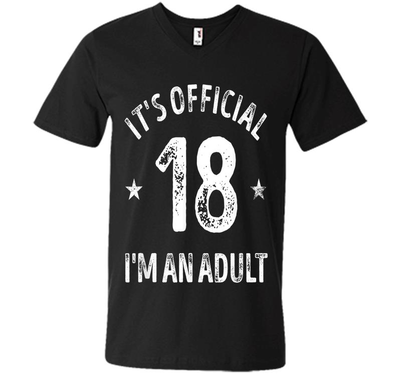 It's Official 18 I'm An Adult V-neck T-shirt