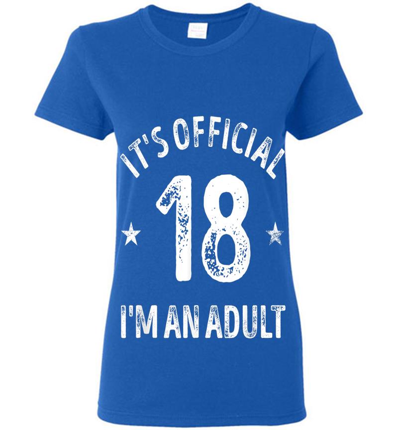 Inktee Store - It'S Official 18 I'M An Adult Womens T-Shirt Image