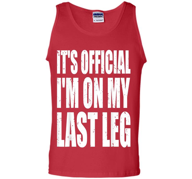 Inktee Store - It'S Official I'M On My Last Leg Ampu Funny Mens Tank Top Image