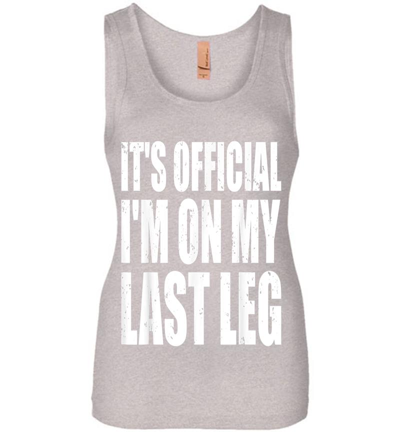 Inktee Store - It'S Official I'M On My Last Leg Ampu Funny Womens Jersey Tank Top Image