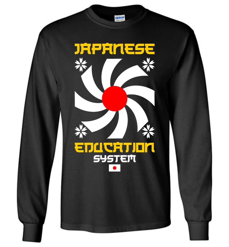 Japanese Education System Long Sleeve T-shirt