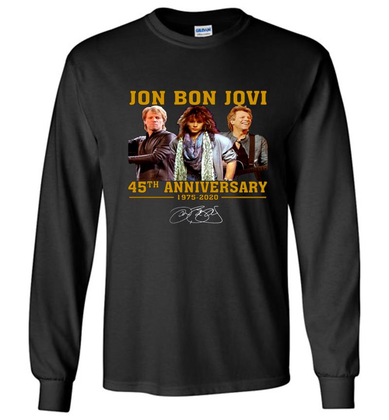 Jon Bon Jovi Musician 45Th Anniversary 1975-2020 Signature Long Sleeve T-Shirt