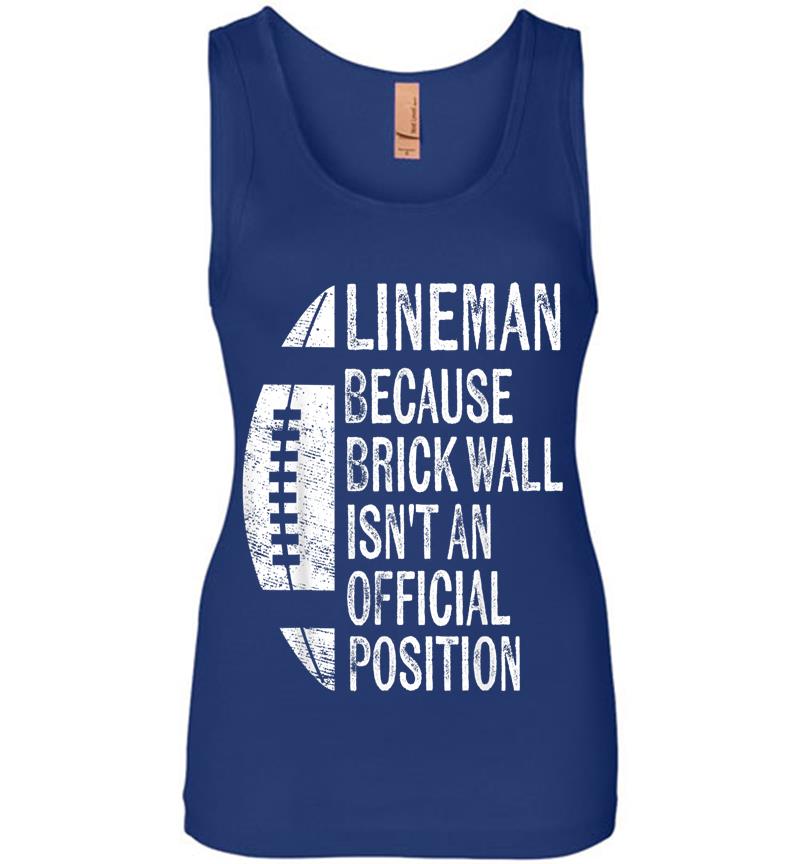 Inktee Store - Lineman Because Brick Wall Isn'T Official Position Football Womens Jersey Tank Top Image