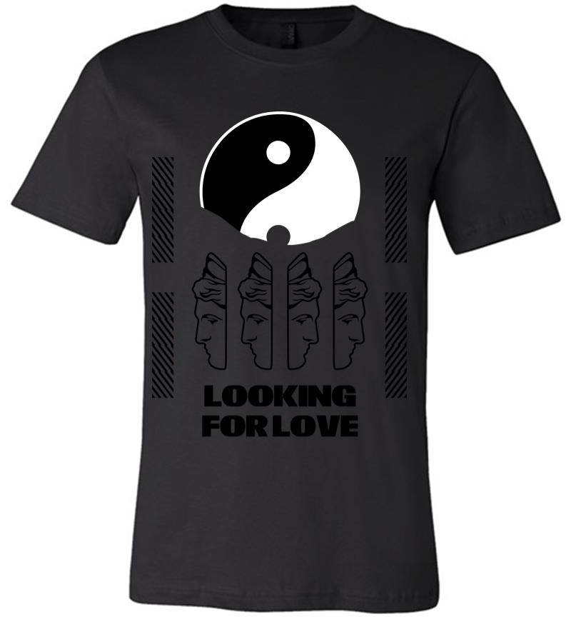 Looking for Love 2 Premium T-shirt